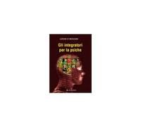 Gli integratori per la psiche di Lorena Di Modugno, 2019, Om Edizioni - ER