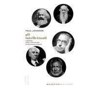 Libri Paul Johnson - Gli Intellettuali