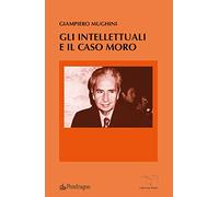 Gli intellettuali e il caso Moro