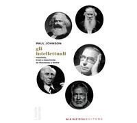 Gli intellettuali - Johnson Paul