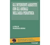 Gli interventi assistiti con gli animali nell'area pediatrica