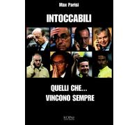 Gli intoccabili. Quelli che... vincono sempre