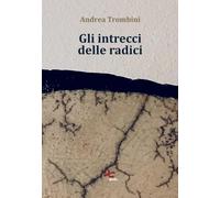 Gli intrecci delle radici