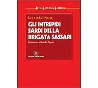 Gli intrepidi sardi della brigata Sassari