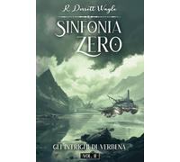 Gli Intrighi di Verbena Vol. 2 - SINFONIA ZERO