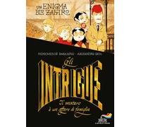 Gli Intrigue. Il mistero è un affare di famiglia. Vol. 1: enigma blu zaffiro, Un.