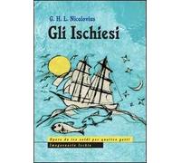 Gli ischiesi. Ediz. italiana e tedesca