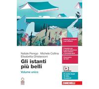 Gli istanti più belli. Ediz. rossa. Vol. unico. Per le Scuole superiori. Con e-book (Vol. Q)