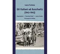 Gli Italiani ad Auschwitz (1943-1945)
