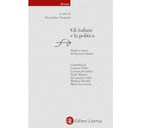 GLI ITALIANI E LA POLITICA - TARQUINI A. (Curatore) - Laterza