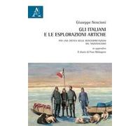 Gli italiani e le esplorazioni artiche. Per una critica della reinterpretazione del nazionalismo