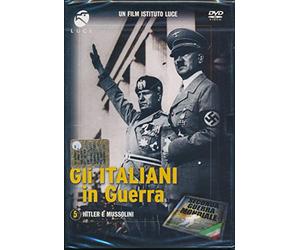 Gli Italiani in Guerra - Hitler e Mussolini - Istituto Luce - Editoriale Vol. 5 Ex-Noleggio