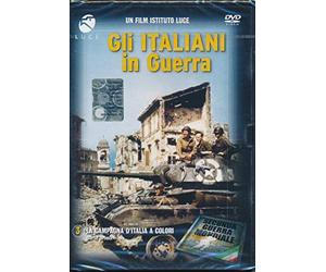 Gli Italiani in Guerra - La campagna d'Italia a colori - Prima parte Vol.3 [Editoriale]
