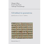 Gli italiani in quarantena. Quaderni da un «carcere» collettivo
