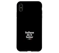 Gli italiani lo fanno meglio Custodia per iPhone XS Max