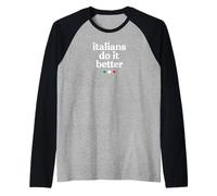 Gli italiani lo fanno meglio Maglia con Maniche Raglan
