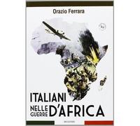 Gli italiani nelle guerre d'Africa