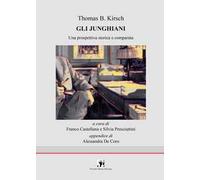 Gli junghiani. Una prospettiva storica e comparata