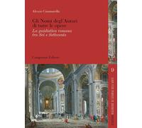 Gli Nomi degl'Autori di tutte le opere. La guidistica romana tra Sei e Settecent