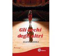 Gli occhi degli altri