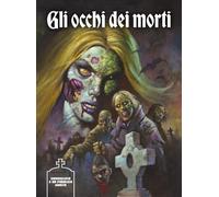 Gli occhi dei morti