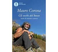 Gli occhi del bosco. Storie di animali e di uomini