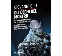 Gli occhi del mostro. Xipe (Vol. 4)