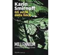 Gli occhi della lince. Millennium. Vol. 8