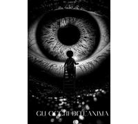 Gli occhi dell'anima