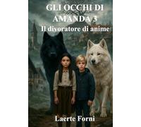 Gli occhi di Amanda 3: Il divoratore di anime