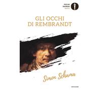 Gli occhi di Rembrandt - Schama Simon