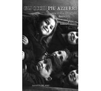 Gli occhi più azzurri. Una storia di popolo. Con DVD video
