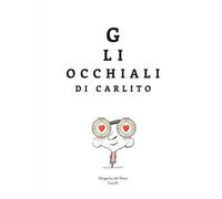 Gli occhiali di Carlito