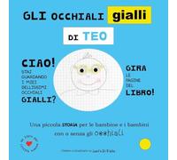 Gli occhiali gialli di Teo