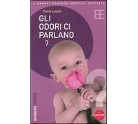 Gli odori ci parlano?