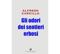 Gli odori dei sentieri erbosi