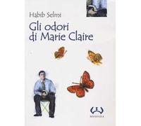 Gli odori di Marie Claire
