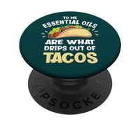Gli oli essenziali sono ciò che gocciola dai tacos PopSockets PopGrip Adesivo