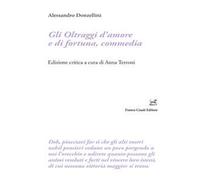 Gli oltraggi d'amore e di fortuna, commedia