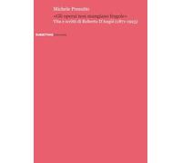«Gli operai non mangiano fragole». Vita e scritti di Roberto D’Angiò (1871-1923)