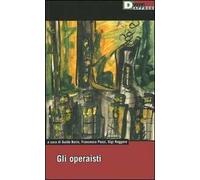 Gli operaisti