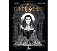 Gli orchi-dei. La primogenita (Vol. 4)