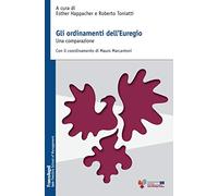 Gli ordinamenti dell'Euregio. Una comparazione