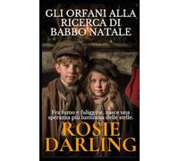 Gli Orfani alla Ricerca di Babbo Natale