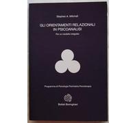 Gli orientamenti relazionali in psicoanalisi per un modello integrato