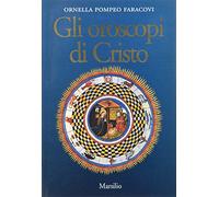 Gli oroscopi di Cristo