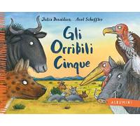 Gli Orribili Cinque. Ediz. a colori