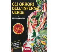 Gli orrori dell'inferno verde - [Profondo Rosso]