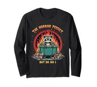 Gli orrori persistono ma così faccio divertente Raccoon Dumpster Meme Maglia a Manica