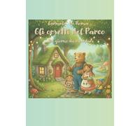 Gli orsetti del Parco: Un giorno da ricordare